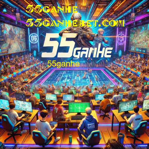 55ganhe